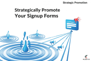 "Abstract visual with the text 'Strategically Promote Your Signup Forms'. It features dynamic elements like expanding ripples and interconnected pathways leading to a goal, with subtle broadcast icons, all in a modern, learner-friendly style."
